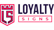 LOYALTY SIGNS