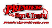 Premier Sign and Trophy